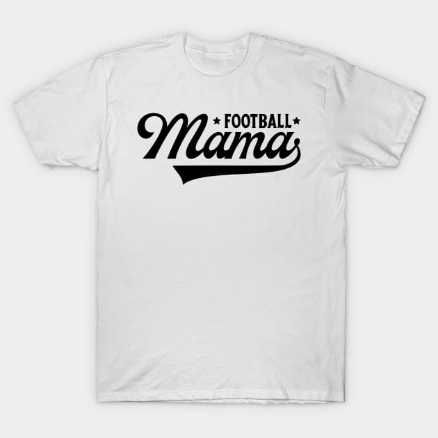 Football Mama Gift Idea T-Shirt by xena